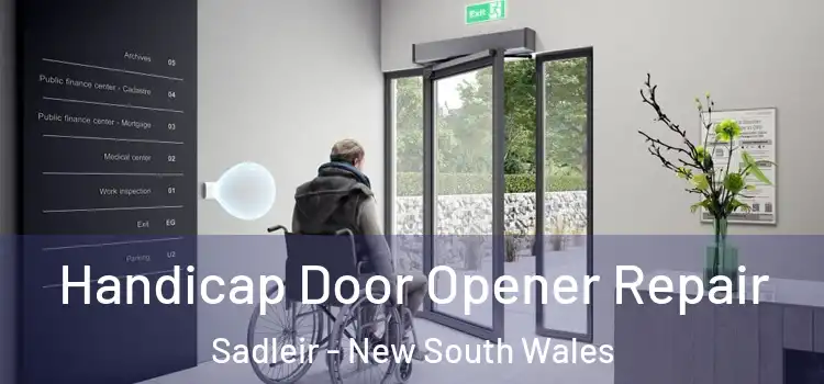 Handicap Door Opener Repair Sadleir - New South Wales