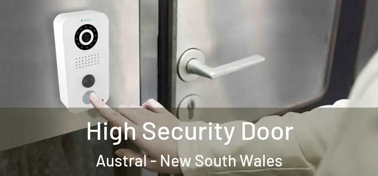 High Security Door Austral - New South Wales