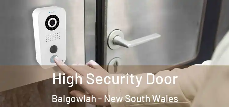High Security Door Balgowlah - New South Wales
