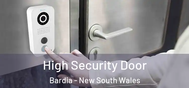 High Security Door Bardia - New South Wales