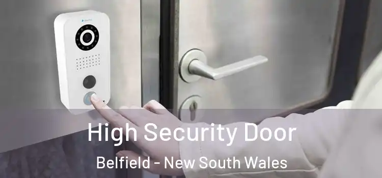 High Security Door Belfield - New South Wales
