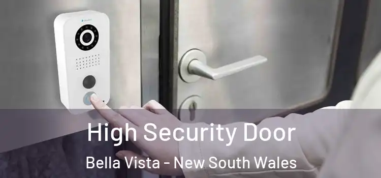 High Security Door Bella Vista - New South Wales