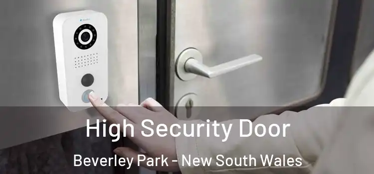 High Security Door Beverley Park - New South Wales