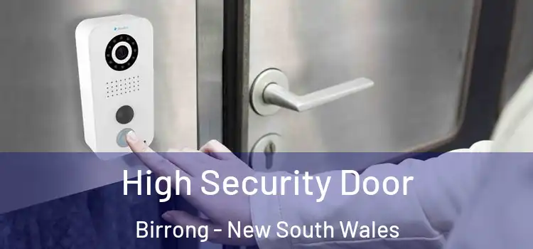 High Security Door Birrong - New South Wales