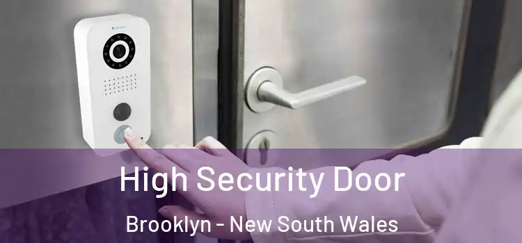 High Security Door Brooklyn - New South Wales
