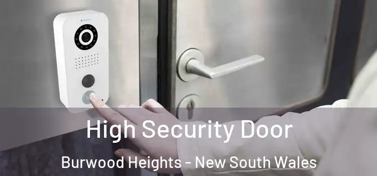 High Security Door Burwood Heights - New South Wales
