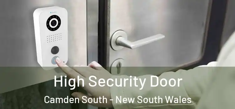 High Security Door Camden South - New South Wales