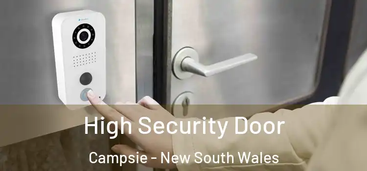 High Security Door Campsie - New South Wales