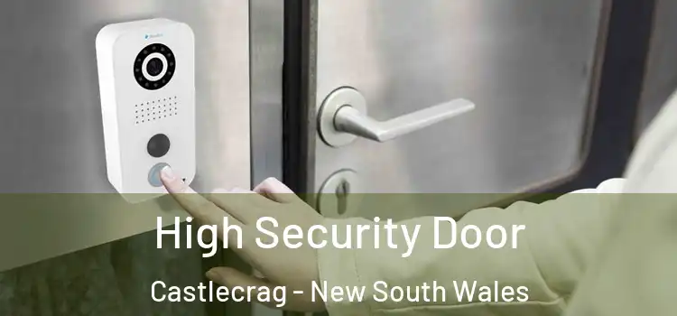 High Security Door Castlecrag - New South Wales