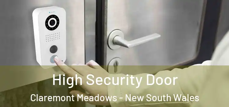 High Security Door Claremont Meadows - New South Wales