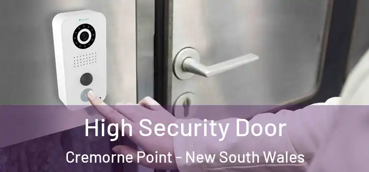 High Security Door Cremorne Point - New South Wales