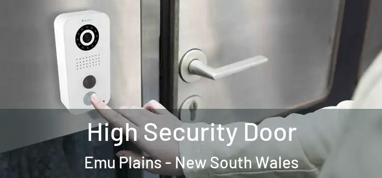 High Security Door Emu Plains - New South Wales