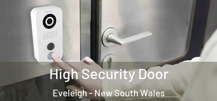 High Security Door Eveleigh - New South Wales