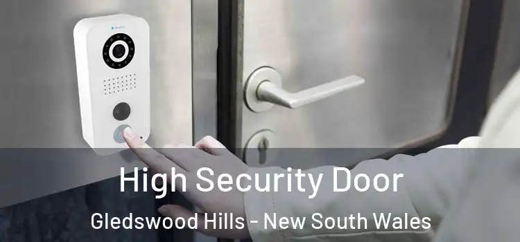 High Security Door Gledswood Hills - New South Wales
