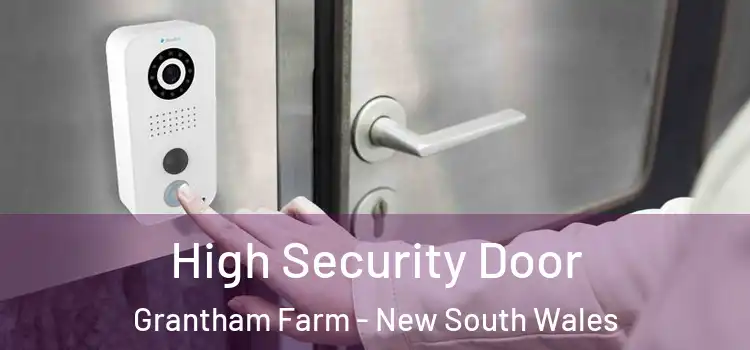 High Security Door Grantham Farm - New South Wales