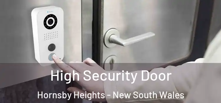 High Security Door Hornsby Heights - New South Wales