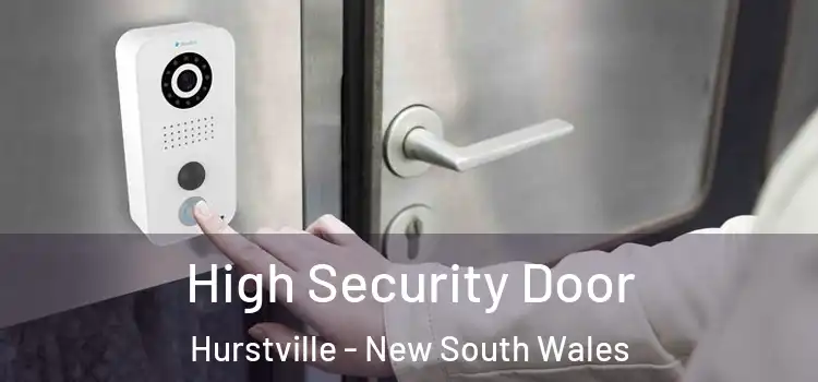High Security Door Hurstville - New South Wales