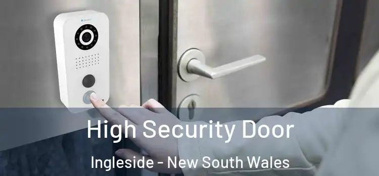 High Security Door Ingleside - New South Wales