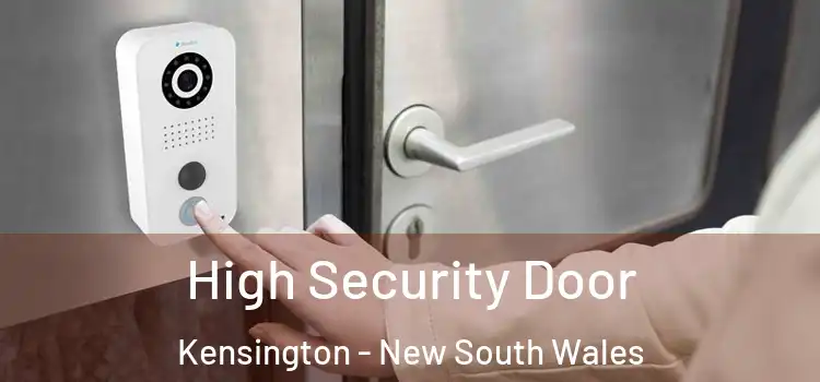 High Security Door Kensington - New South Wales
