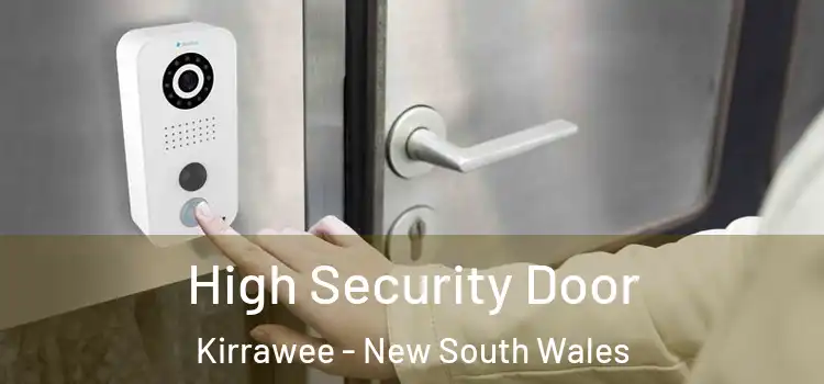 High Security Door Kirrawee - New South Wales