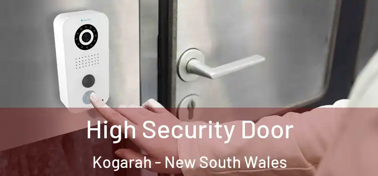 High Security Door Kogarah - New South Wales