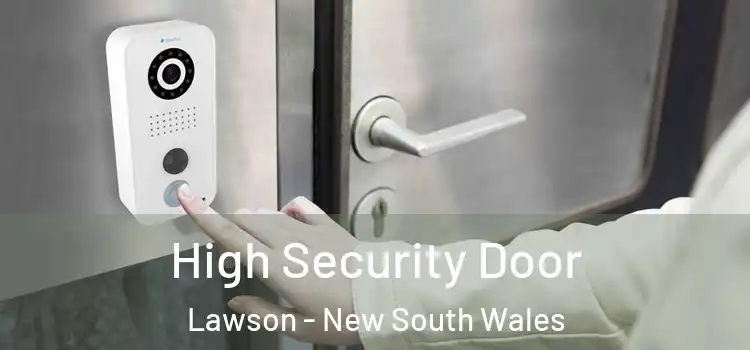 High Security Door Lawson - New South Wales