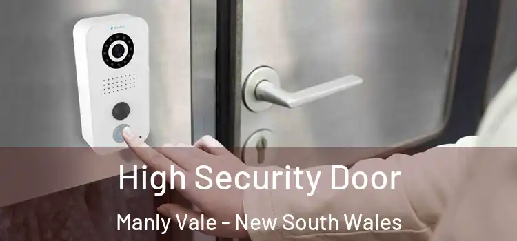 High Security Door Manly Vale - New South Wales