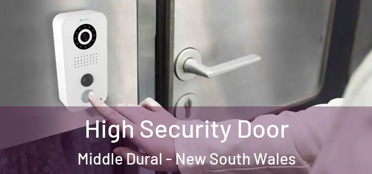High Security Door Middle Dural - New South Wales