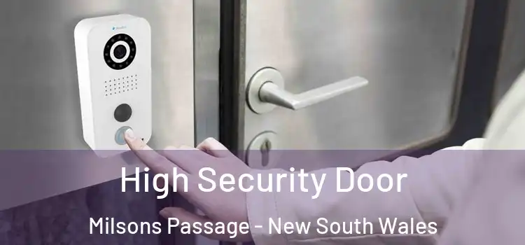 High Security Door Milsons Passage - New South Wales