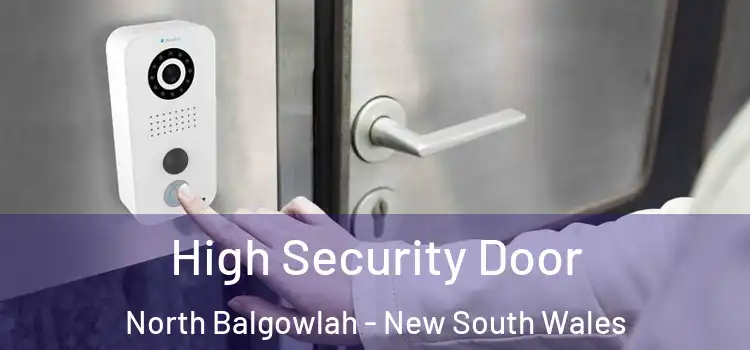 High Security Door North Balgowlah - New South Wales