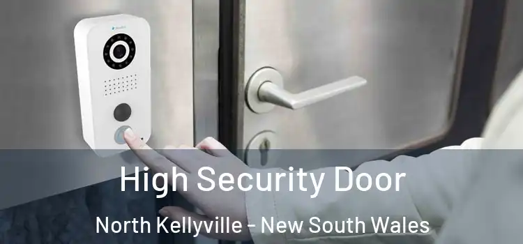 High Security Door North Kellyville - New South Wales