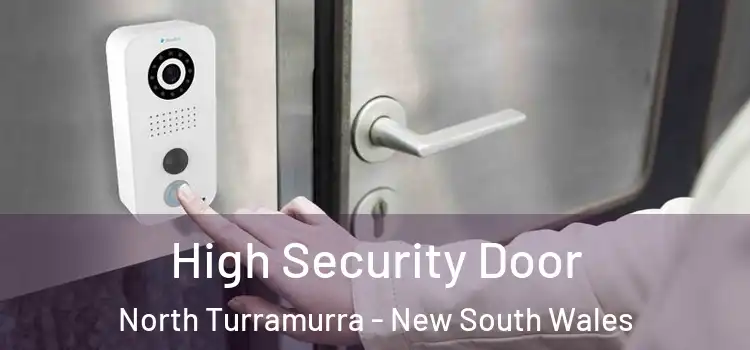 High Security Door North Turramurra - New South Wales