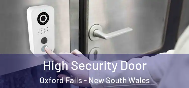 High Security Door Oxford Falls - New South Wales