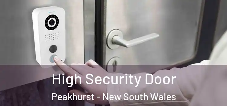 High Security Door Peakhurst - New South Wales