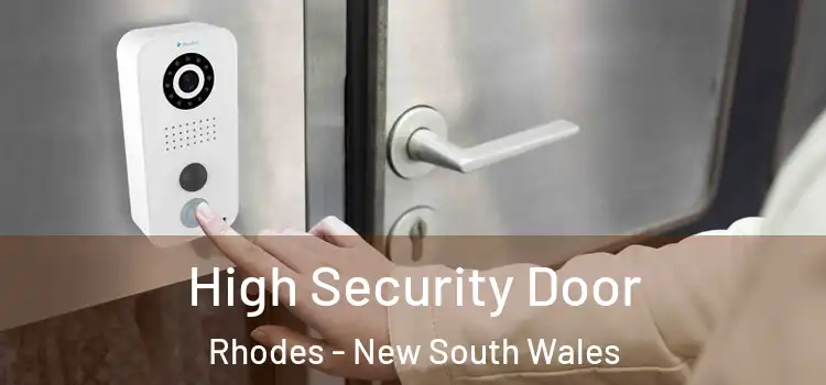 High Security Door Rhodes - New South Wales