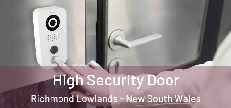 High Security Door Richmond Lowlands - New South Wales