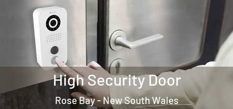 High Security Door Rose Bay - New South Wales