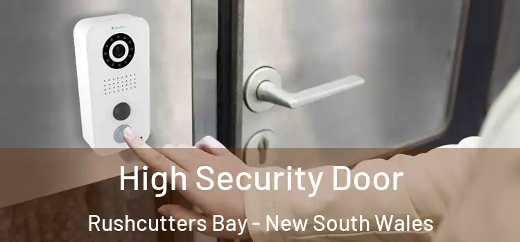 High Security Door Rushcutters Bay - New South Wales