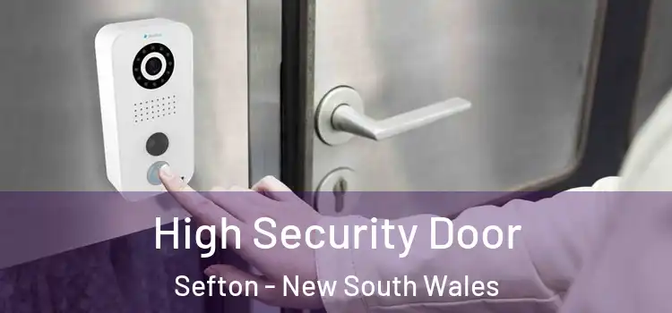 High Security Door Sefton - New South Wales