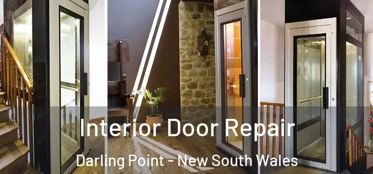 Interior Door Repair Darling Point - New South Wales