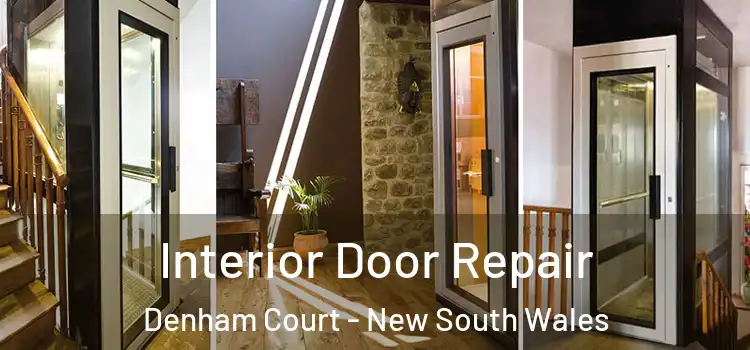 Interior Door Repair Denham Court - New South Wales