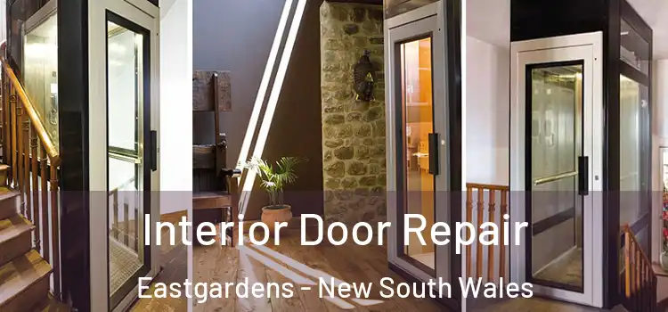 Interior Door Repair Eastgardens - New South Wales
