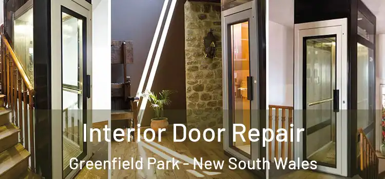 Interior Door Repair Greenfield Park - New South Wales