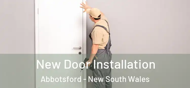 New Door Installation Abbotsford - New South Wales