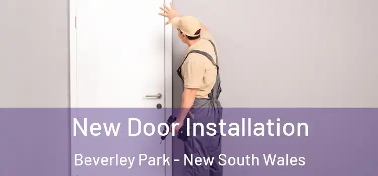 New Door Installation Beverley Park - New South Wales
