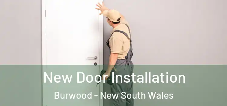 New Door Installation Burwood - New South Wales