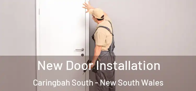 New Door Installation Caringbah South - New South Wales