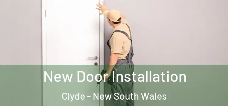 New Door Installation Clyde - New South Wales