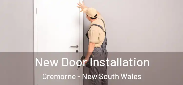 New Door Installation Cremorne - New South Wales