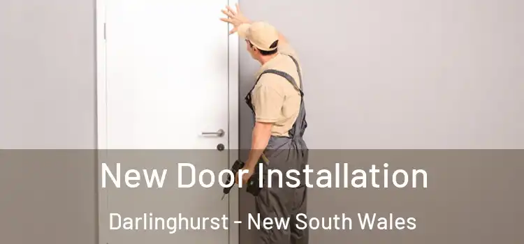New Door Installation Darlinghurst - New South Wales